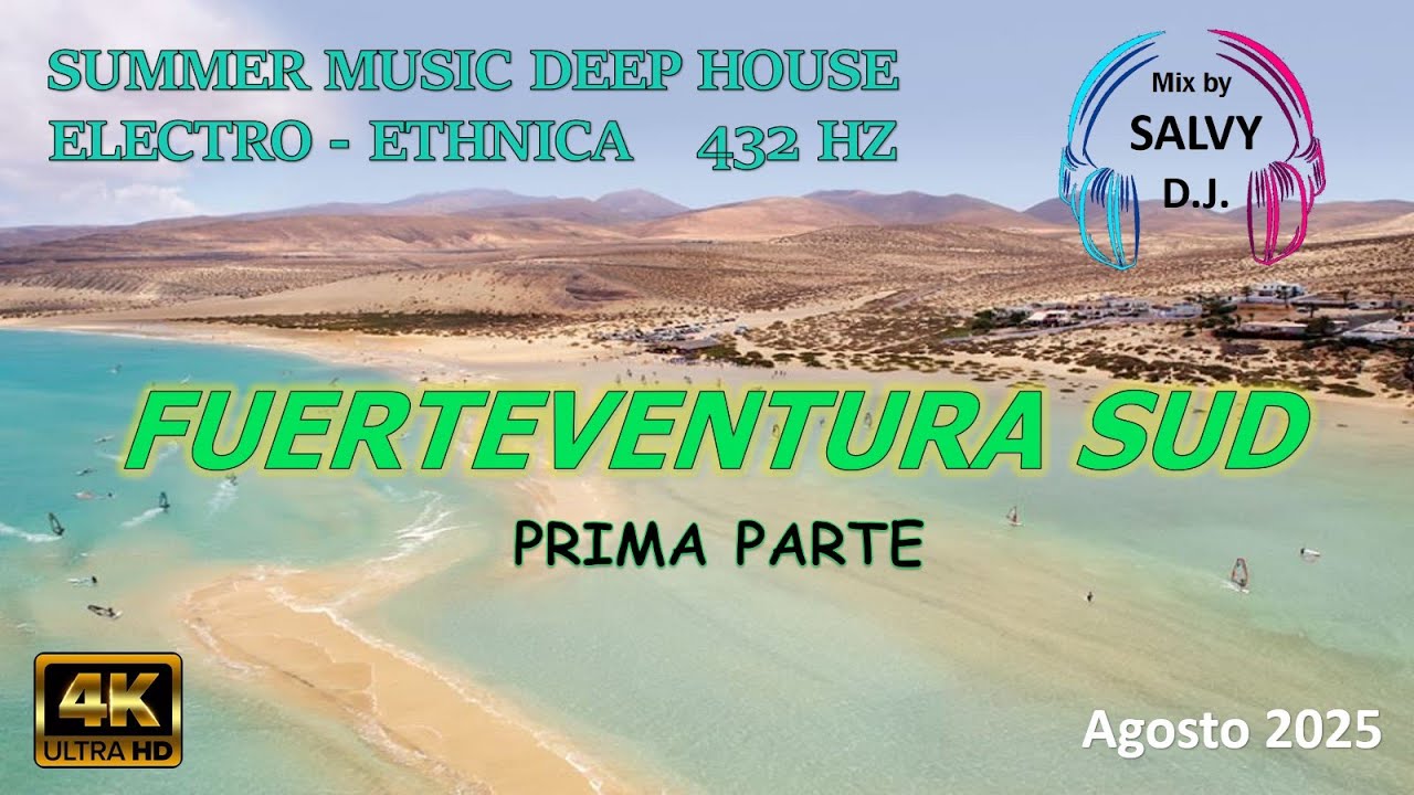 FUERTEVENTURA Sud   parte uno   Mix by Salvy dj