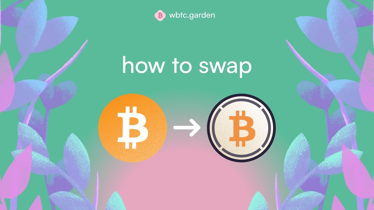Exchanging Wrapped Bitcoin with Bitcoin: A Tutorial