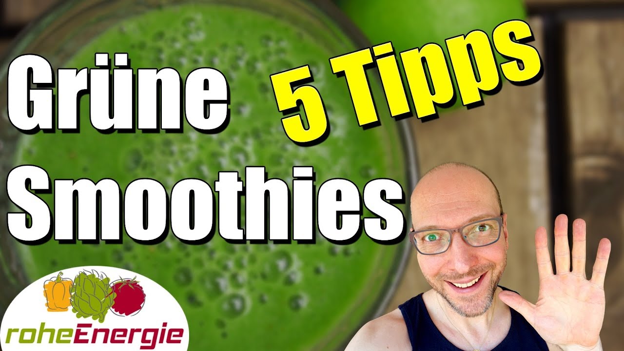 5 WICHTIGE HINWEISE für Grüne Smoothies Rezepte 🍌🍓🍀