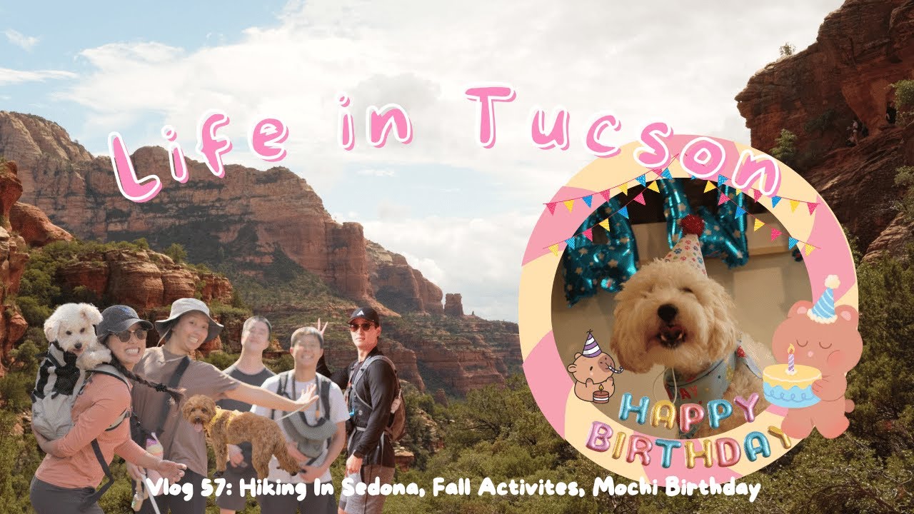 Vlog 57: LIT Hiking in Sedona, Fall Activities, Mochi Turns 1!
