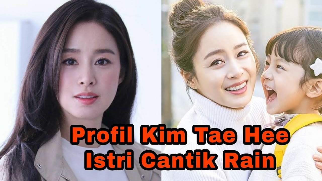 Profil KIM TAE HEE istri Cantik dari Rain