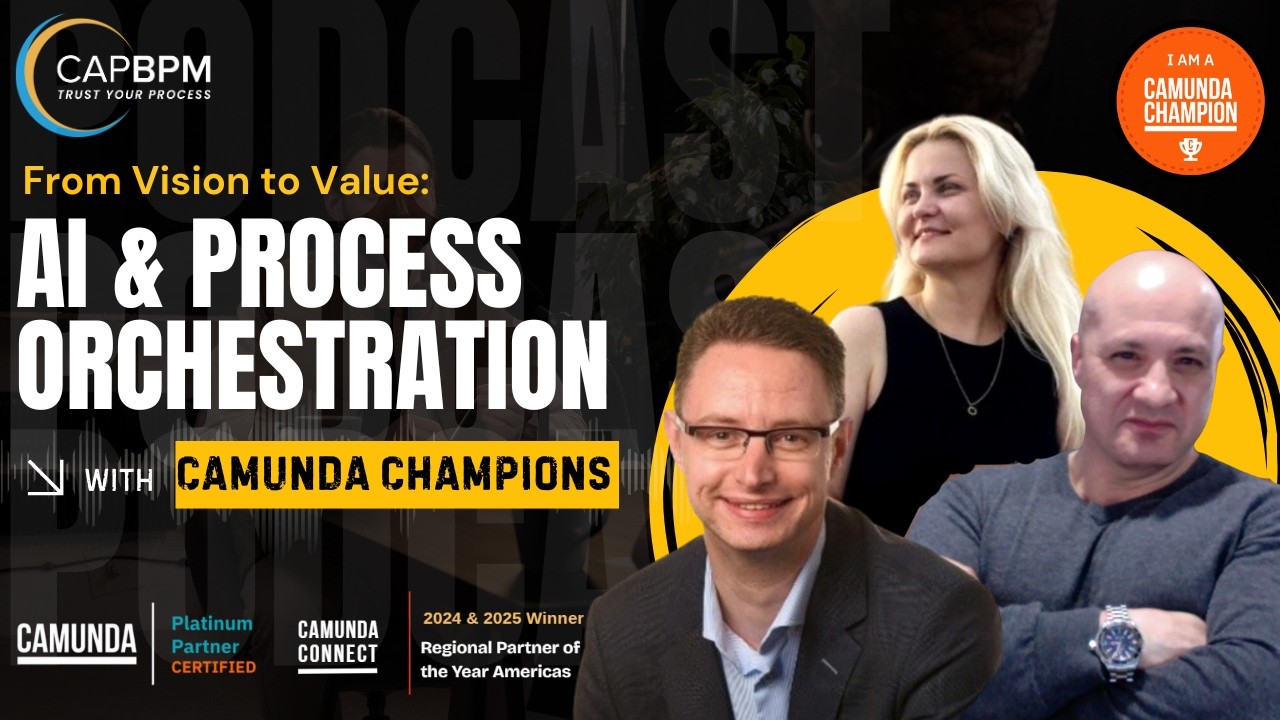 AI and Process Orchestration: From Strategy to Value #CamundaChampions #podcast