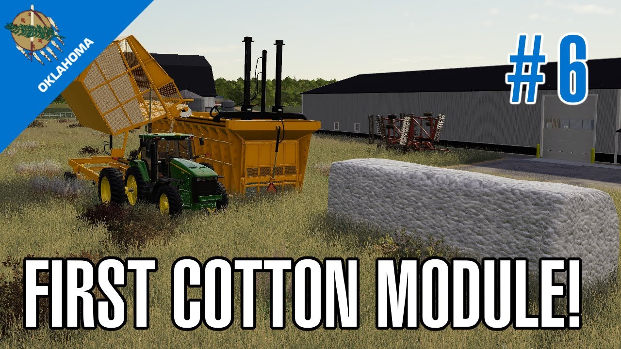 We've built our first cotton module on OKLAHOMA by DJ Modding - Episode 6 - FS19
