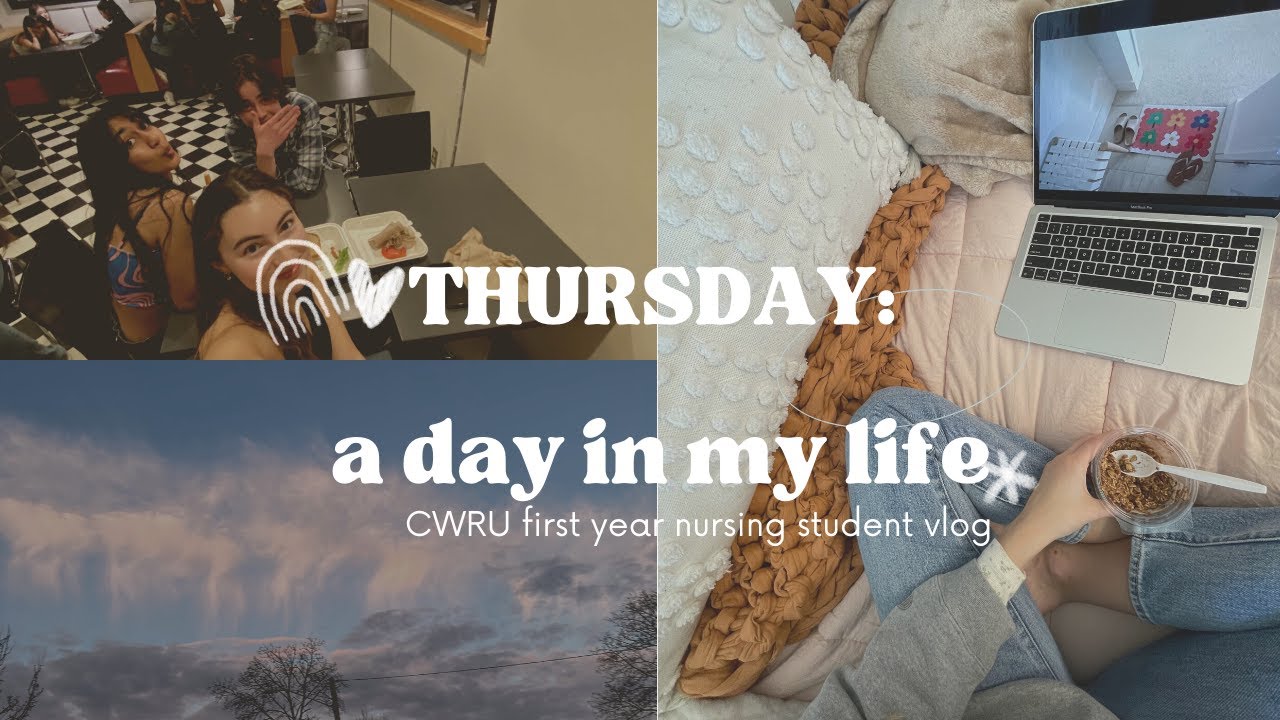 Case Western Reserve University - a day in the life: thursday