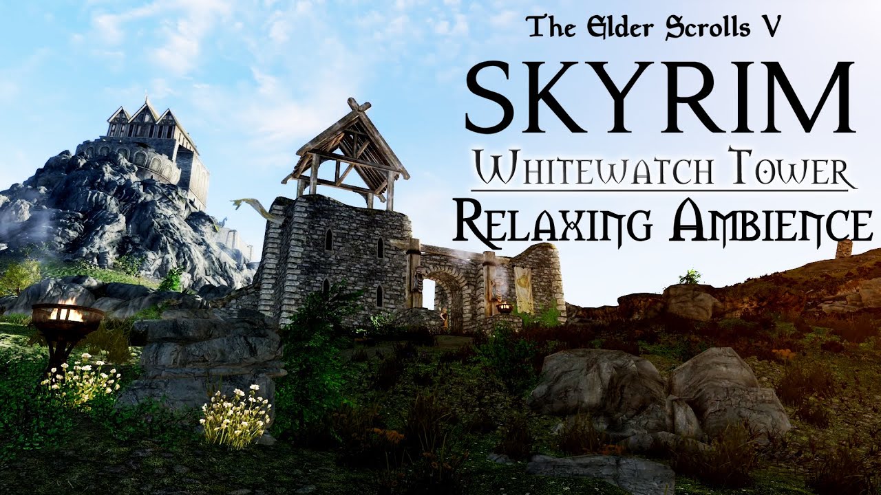 Whitewatch Tower | Skyrim & Oblivion Music & Ambience