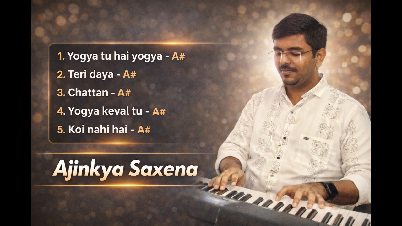 Worship session 7- Ajinkya (Sunny) Saxena