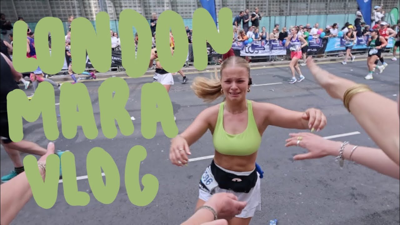 London marathon 2025 (weekly vlog 17/52) xxx