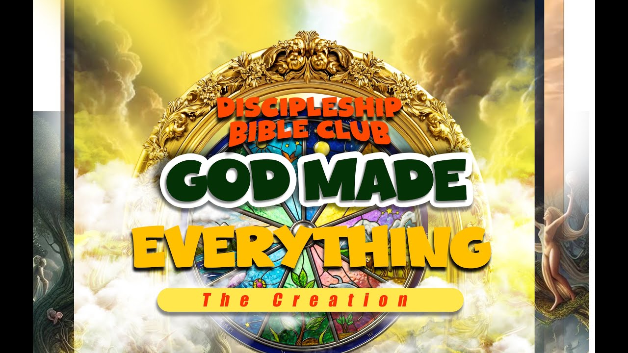 God Made Everything! | The 7 Days of Creation