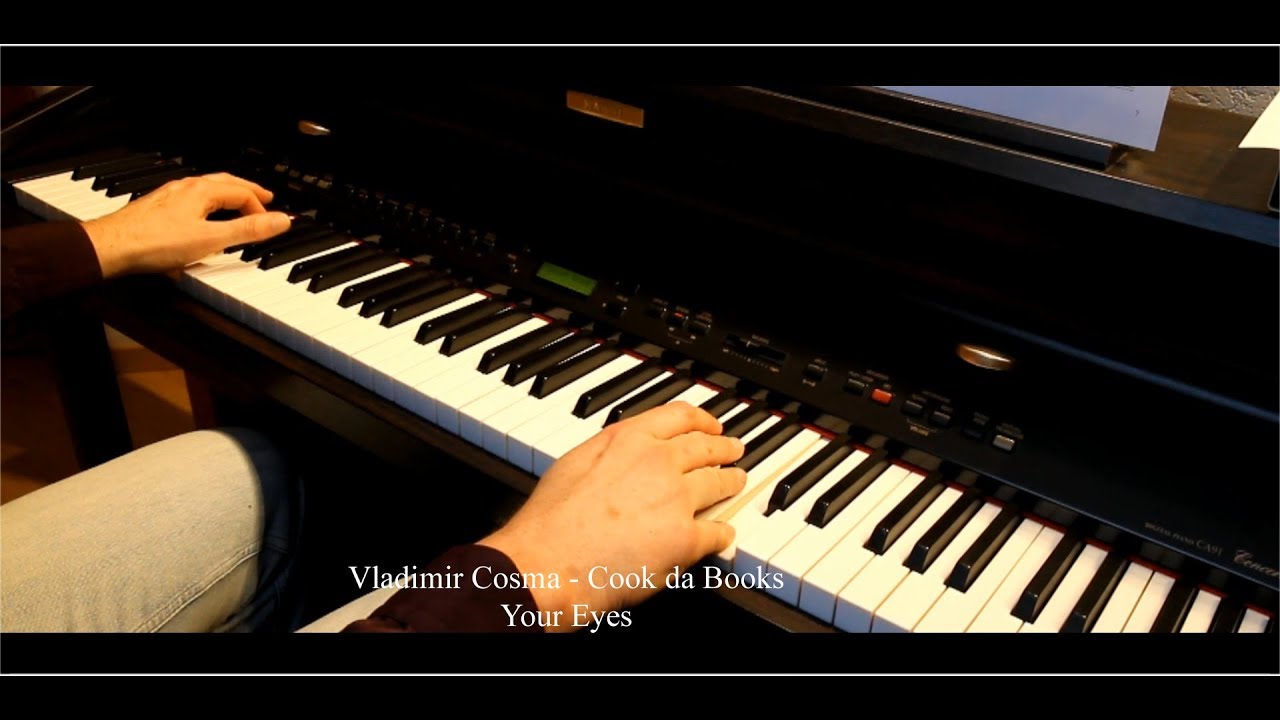 Vladimir Cosma - Cook da Books - Your Eyes - Piano Cover