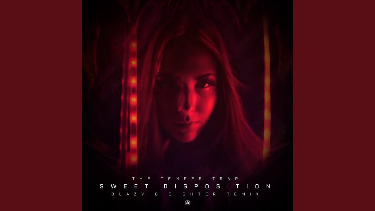 Sweet Disposition (Blazy & Sighter Remix)