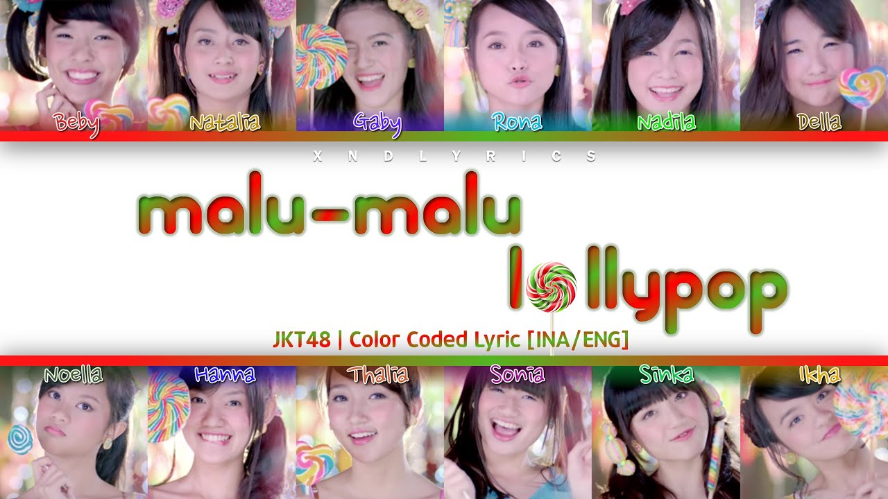JKT48 -  Malu Malu Lollypop [Hanikami Lollypop] (Color Coded Lyrics/Lirik INA/ENG)