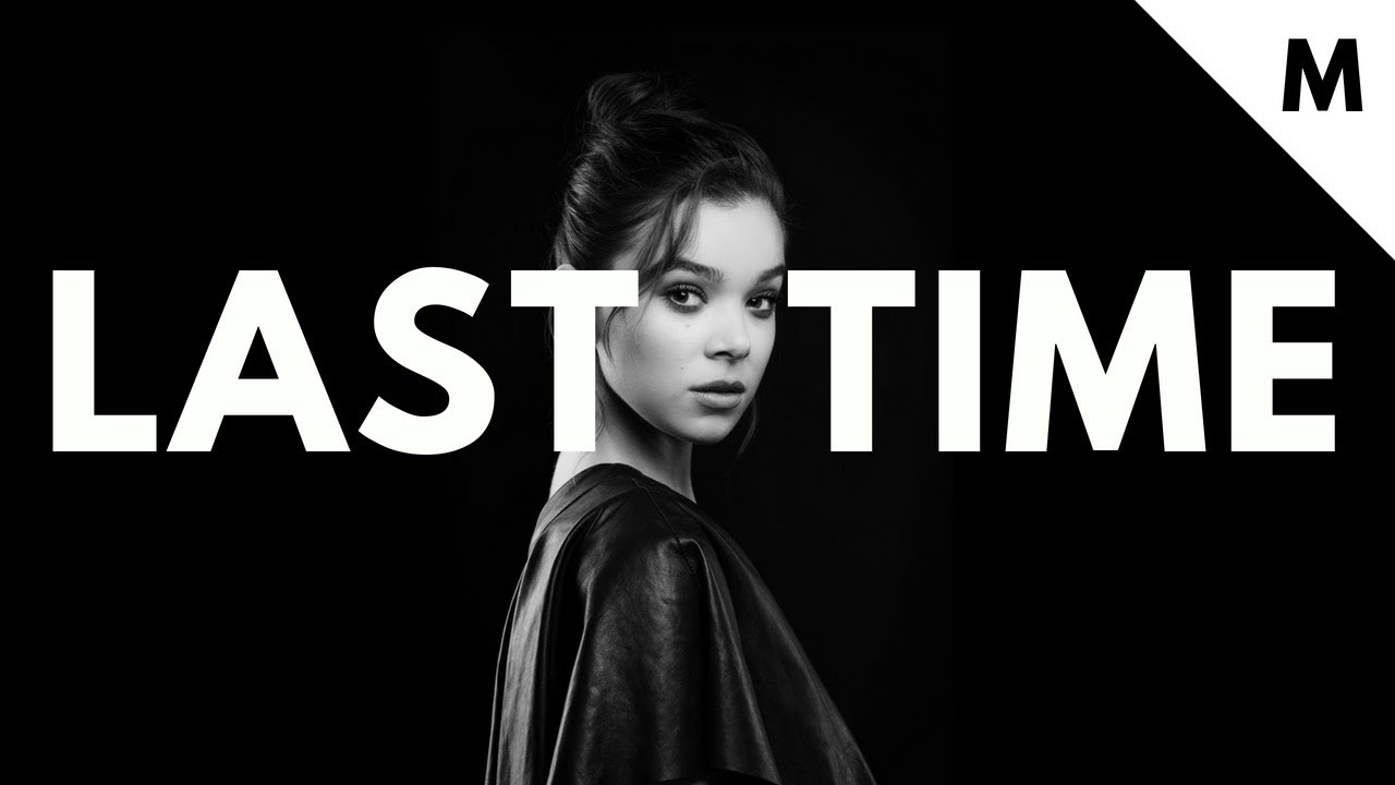 Julia Michaels Type Beat x Hailee Steinfeld Type Beat  - Last Time - Instrumental