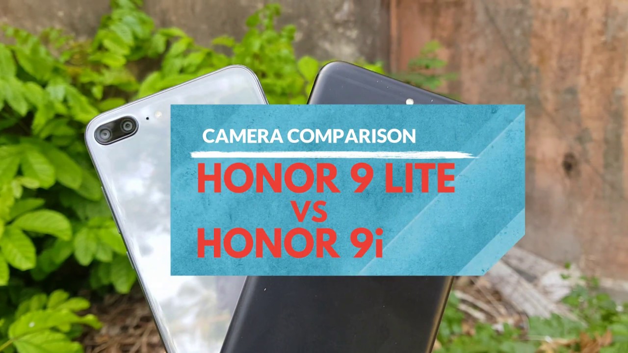 Honor 9 Lite vs Honor 9i Camera Comparison- Which is better Quad Camera?