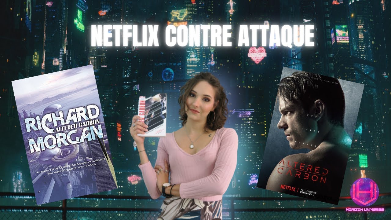 VERSUS #6 - ALTERED CARBON - Netflix Contre Attaque