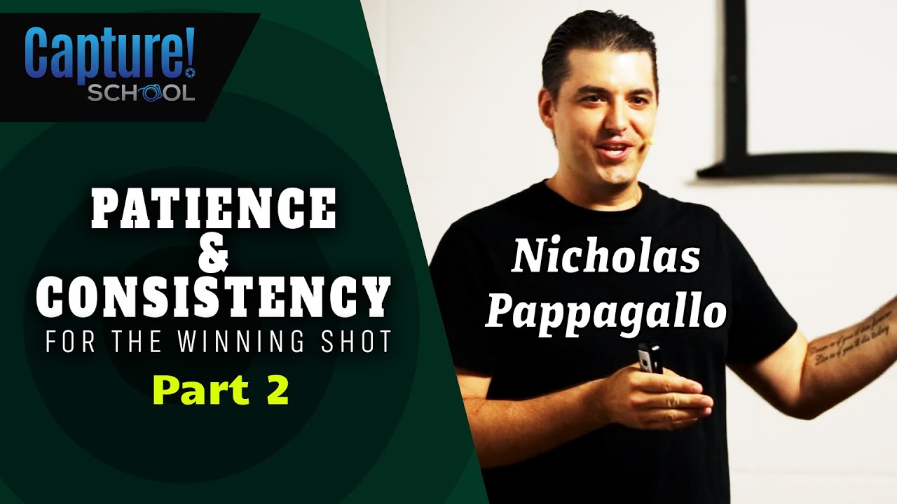 Patience & Consistency with Photography | Nicholas Pappagallo | Part 2