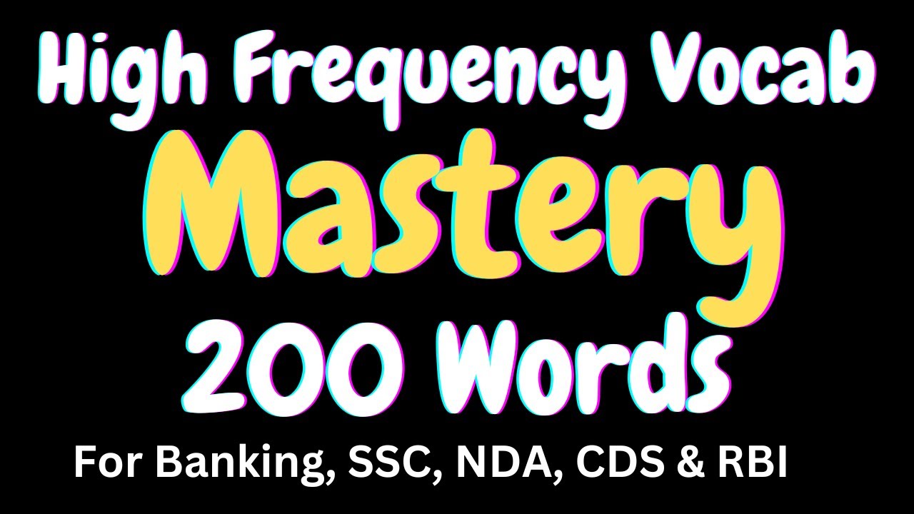 200 High Frequency Vocabulary Words for Sure Success in Any Exam 2023