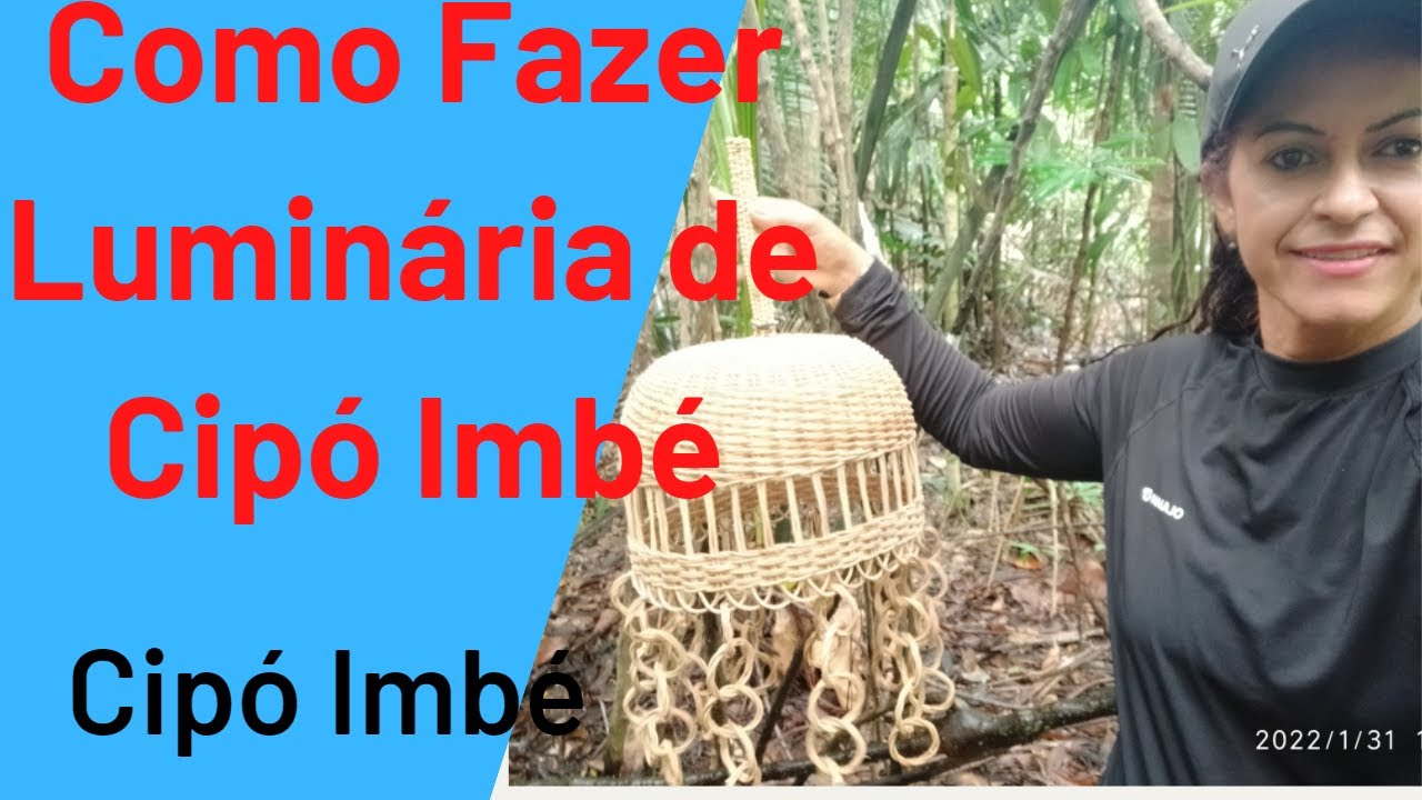 Como fazer luminaria de Cipó Imbé, Abajur, Cesto ,de cipó imbé, Lustre.