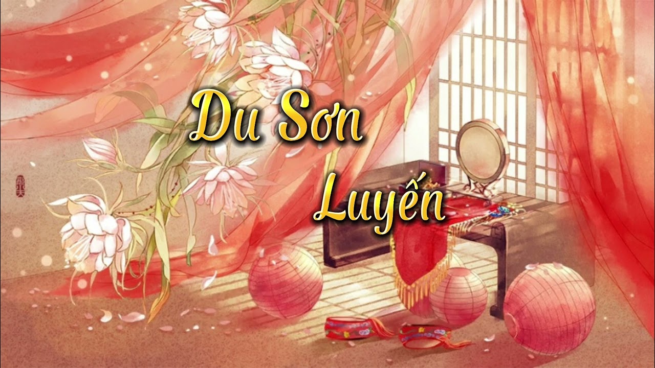 [Vietsub] Du Sơn Luyến - Kỳ Đại Ma (Cover) || 游山恋 - 琪大妈