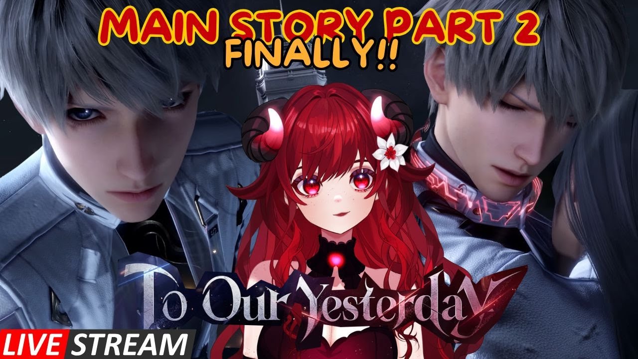 MAIN STORY STREAM PT.2 FINALLLYYYY!!!!! - Livestream  [ Love and Deepspace ]