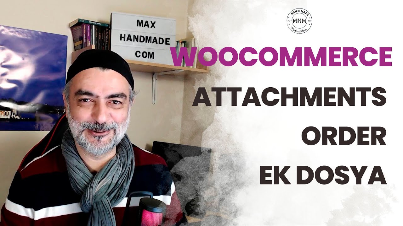 Woocommerce Sipariş Eki Nasıl Oluşturulur? Order Attachments for WooCommerce İncelemesi