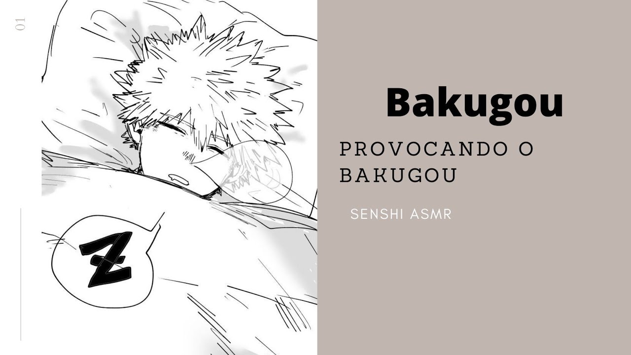 •°Asmr•° Provocando o Bakugou