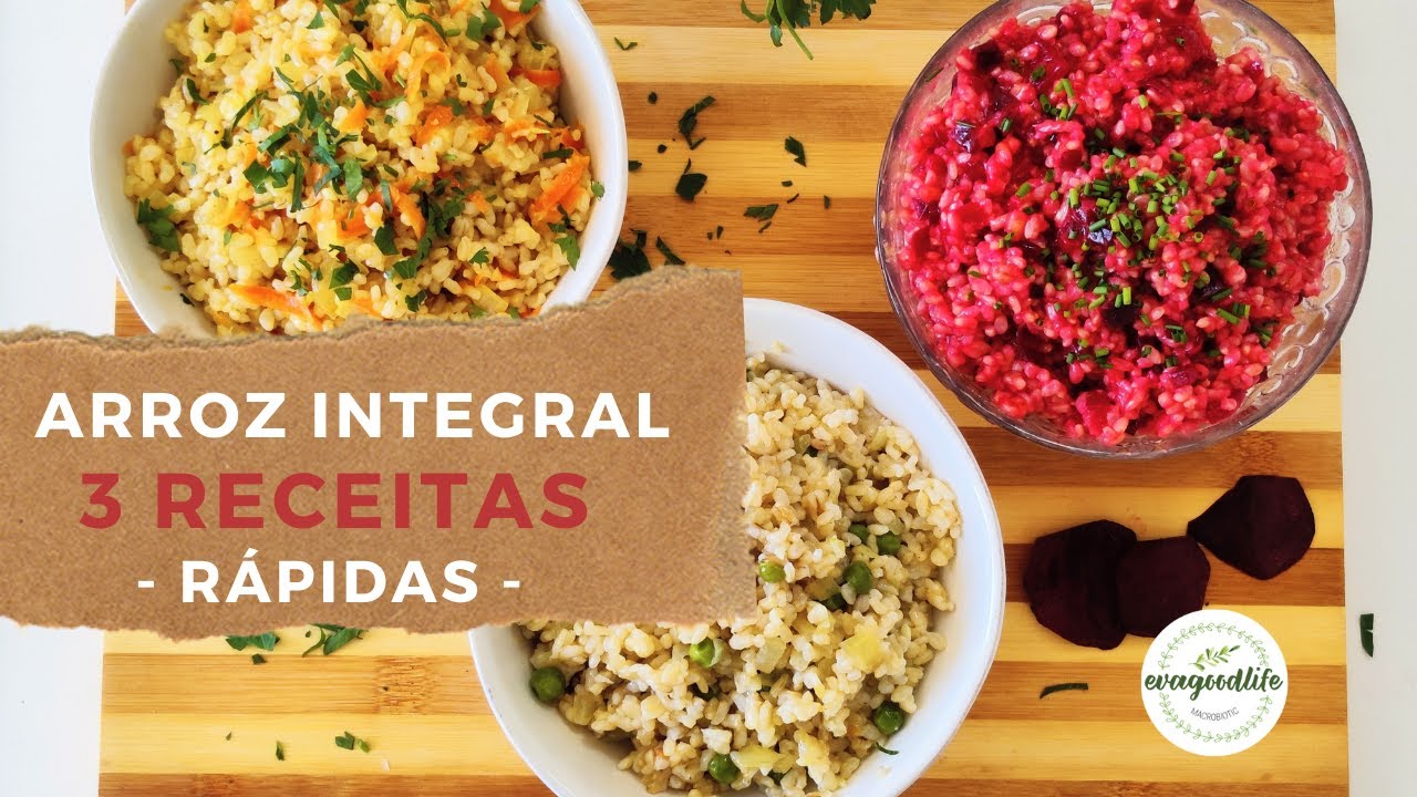 ARROZ INTEGRAL 3 RECEITAS
