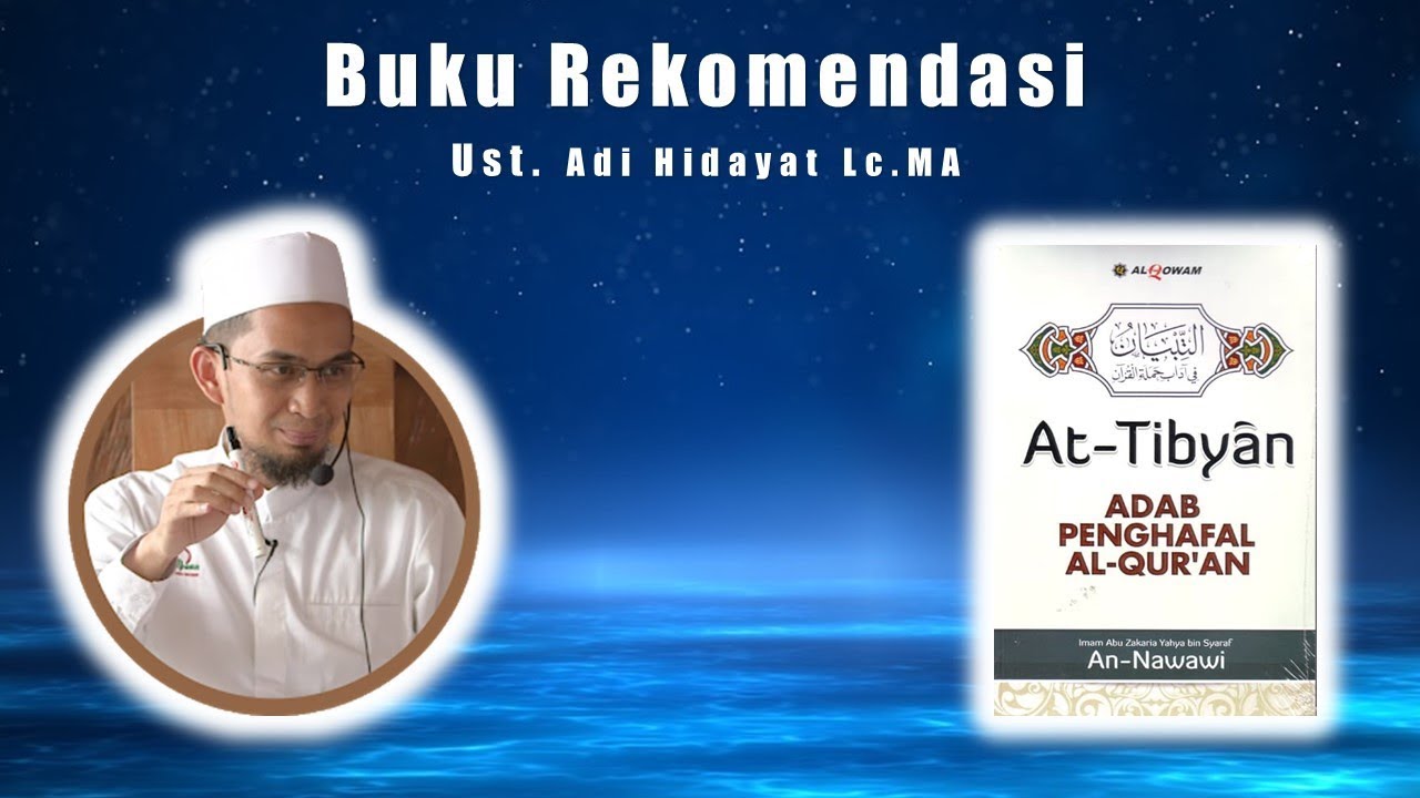 Review Buku At Tibyan Adab Penghafal Quran (Rekomendasi Ust Adi Hidayat dan Buya Yahya)