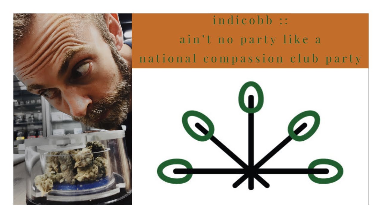 IndiCobb :: Ain&rsquo;t No Party Like A National Compassion Club Party
