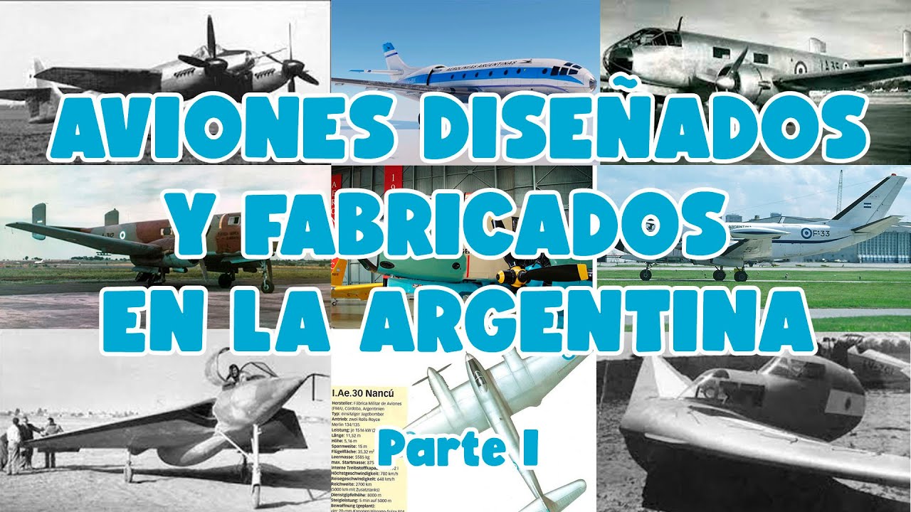 AVIONES DISEÑADOS Y FABRICADOS EN LA ARGENTINA - PARTE 1