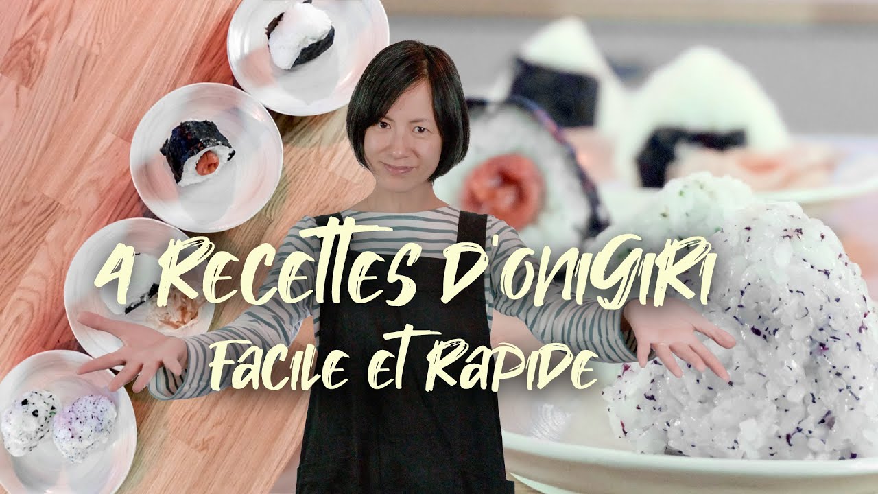 ONIGIRI 🍙4 recettes (super faciles et rapide !)