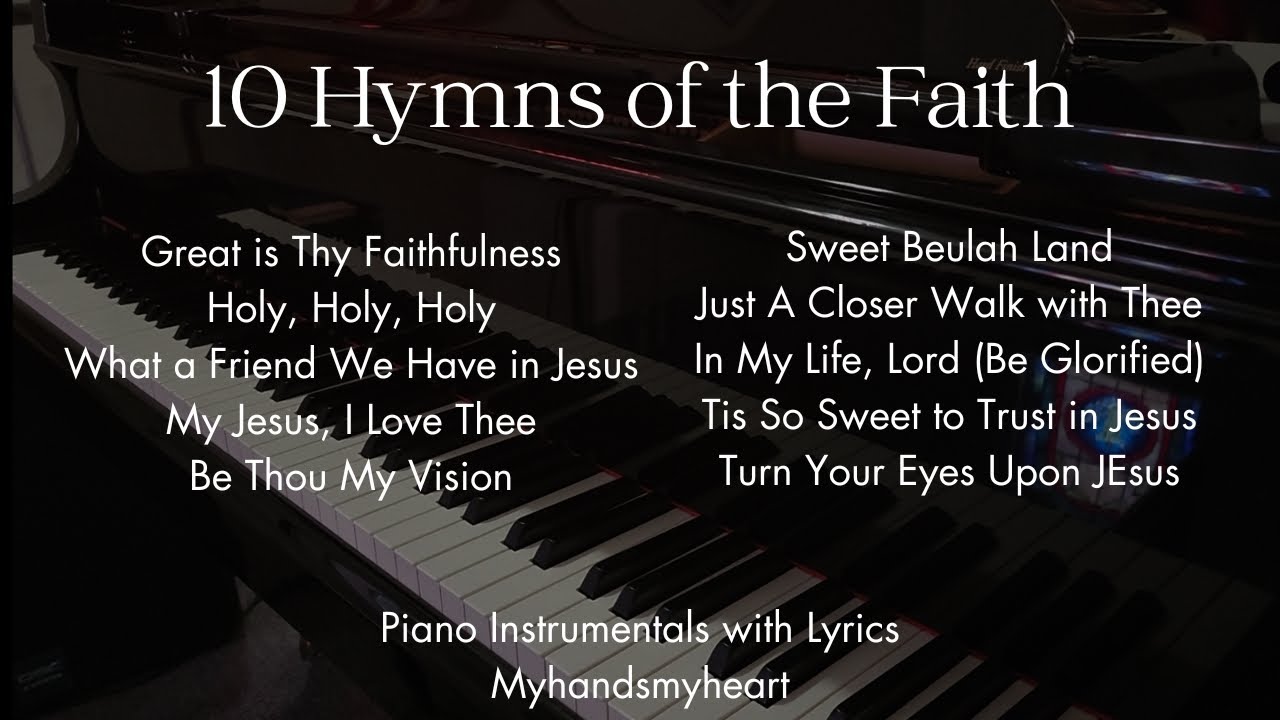 10 More Hymn Piano Instrumentals with Lyrics (Piano Original Arrangement Compilation #9)