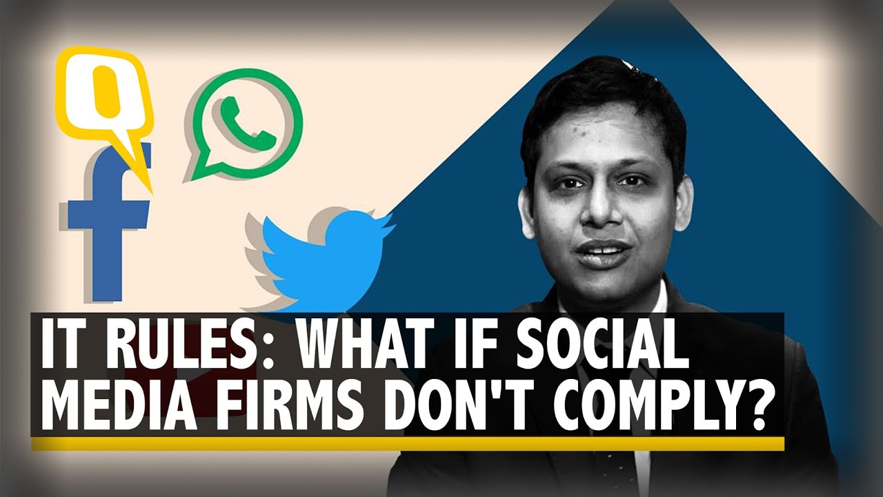'IT Rules 2021 Will Change Online Conversation in India': Apar Gupta | The Quint