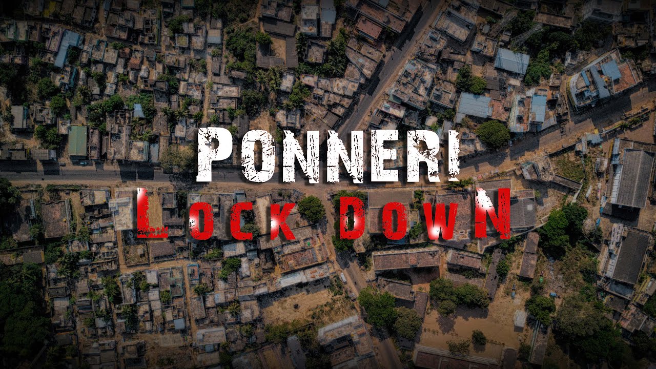 Ponneri Covid Lockdown 2020 | Aerial View