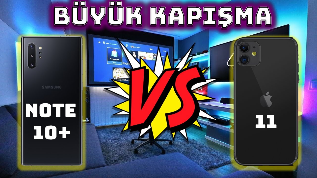 iPhone 11 ile Note 10+ Karşılaştırma : Artılar ve Eksiler