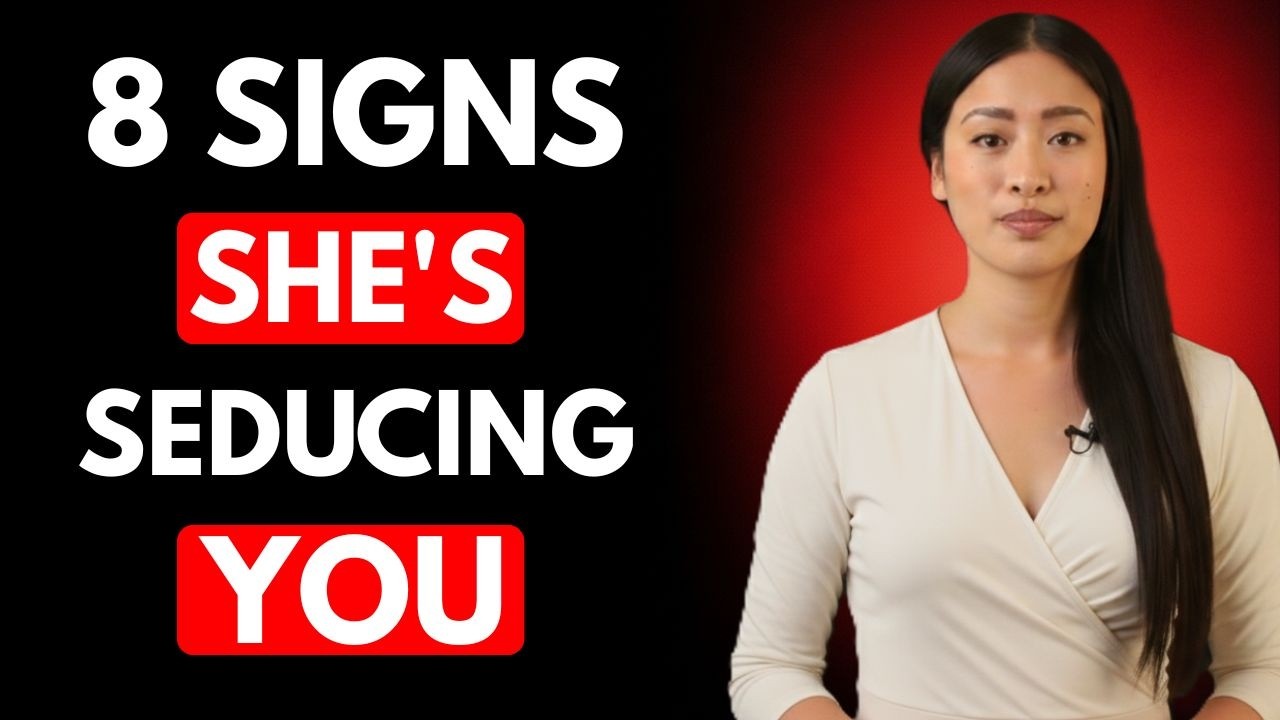 8 Signs She’s Secretly Trying To Seduce You (Most Men Miss) | Female Psychology