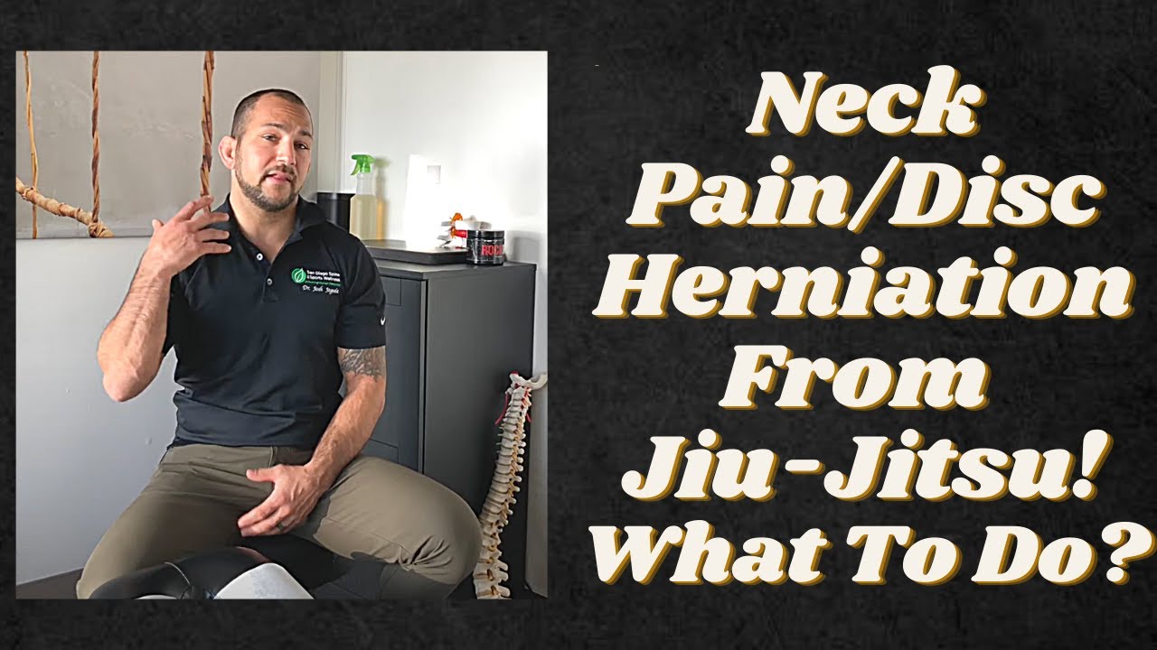 What to Do For Neck Pain (Disc Herniation) from Jiu-Jitsu