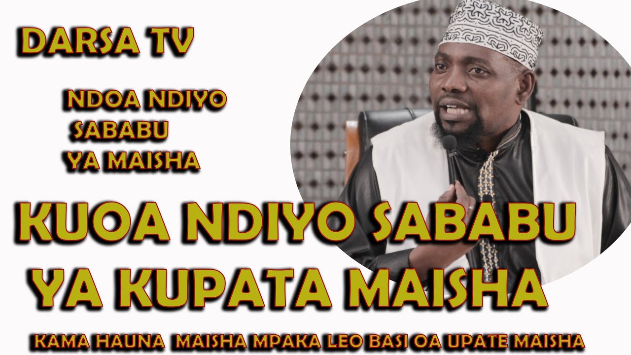 Kuoa Ndiyo Sababu Ya Kupata Maisha / Kama Hauna Maisha Mpaka Leo Oa  / Sheikh Walid Alhad Omar