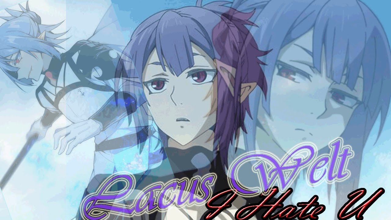 (Owari no Seraph) Lacus Welt - I Hate U