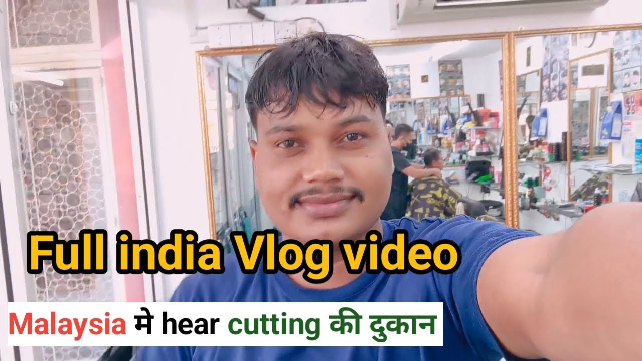 Malaysia me hear catting / बाल काटने की दुकान @Surajchaudhary12k #viralvideo #minivlog #youtube 