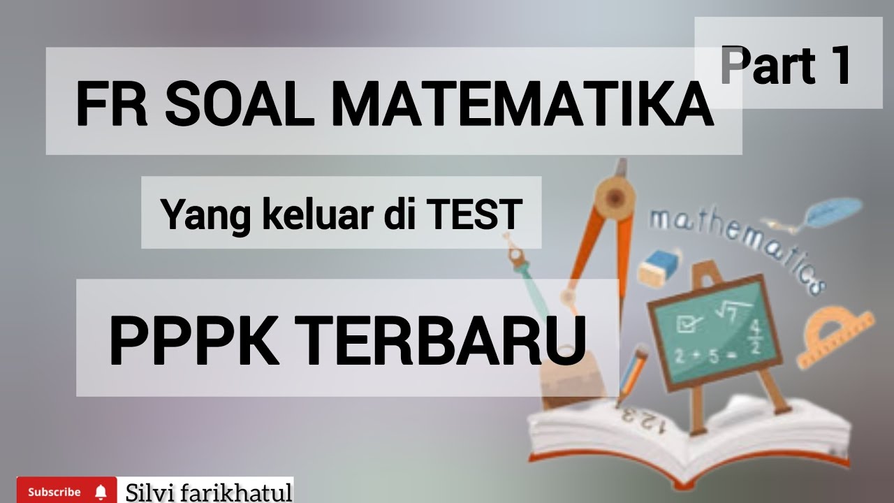 PART 1 ❗️SOAL MATEMATIKA YANG KELUAR DI TES PPPK TERBARU