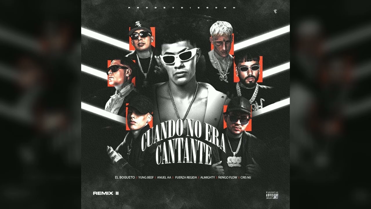 Cuando No Era Cantante (Remix 2) ft Cris MJ, Anuel AA, Ñengo Flow, Almighty (Prod. Diegohh)