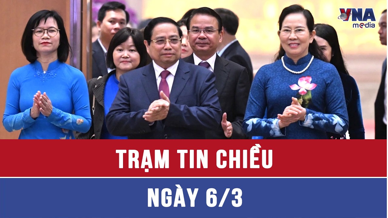Trạm tin chiều 06/3: Thủ tướng đề xuất tổ chức giải thưởng 