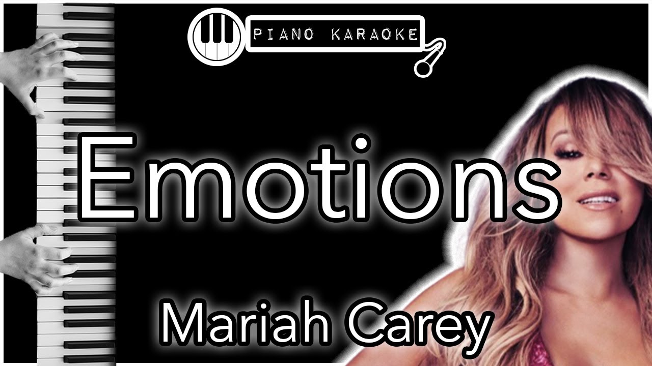 Emotions - Mariah Carey - Piano Karaoke Instrumental