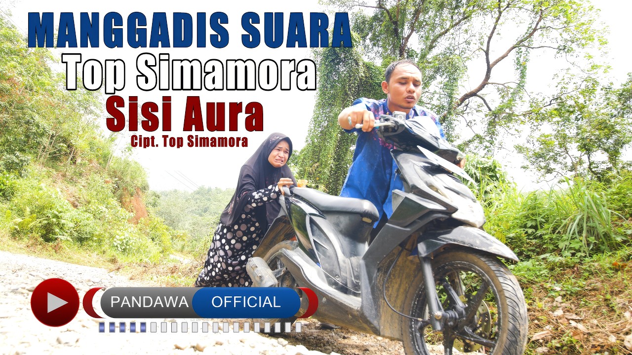 Top Simamora Feat Sisi Aura - Manggadis Suara (Official Music Video)