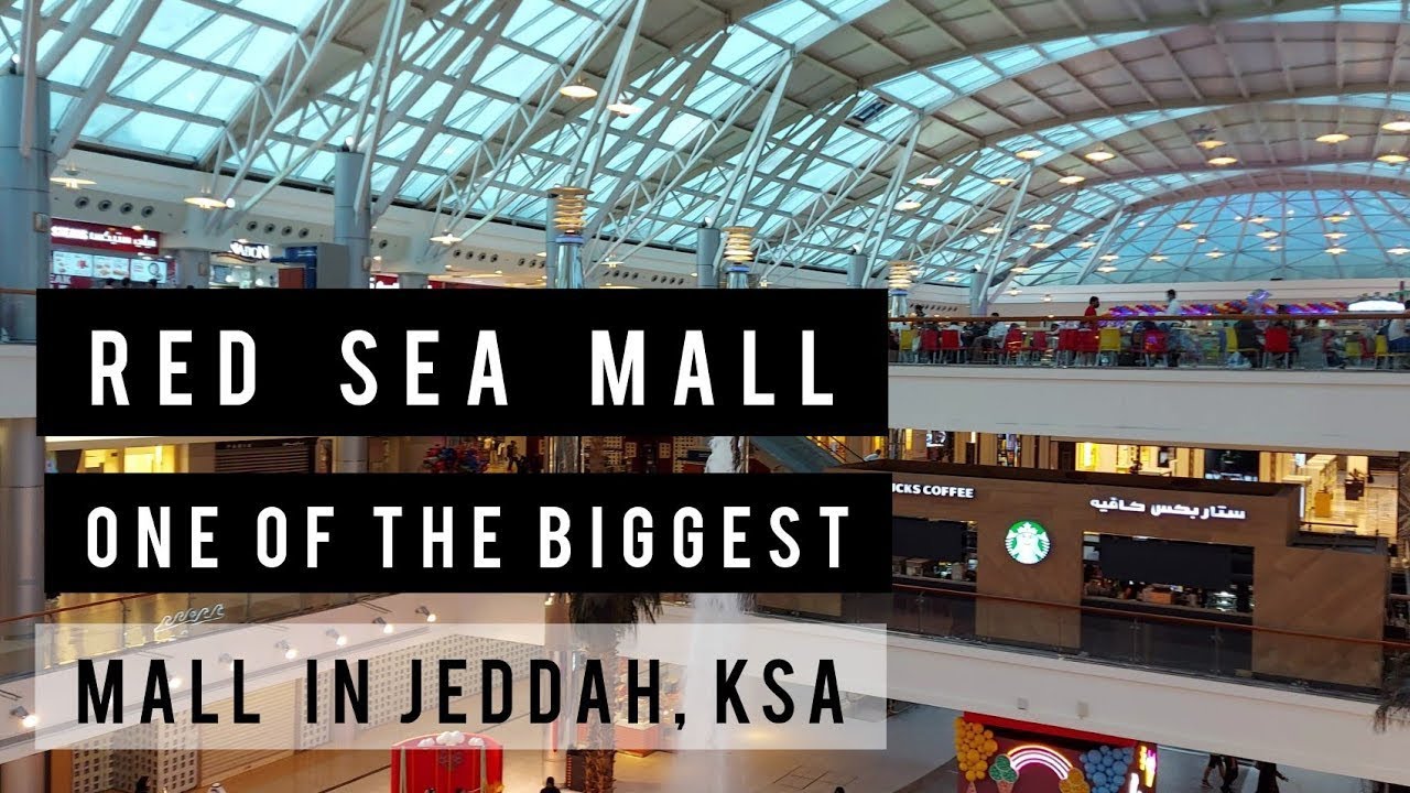Closing time of Red Sea Mall Jeddah 1am Saudi Arabia