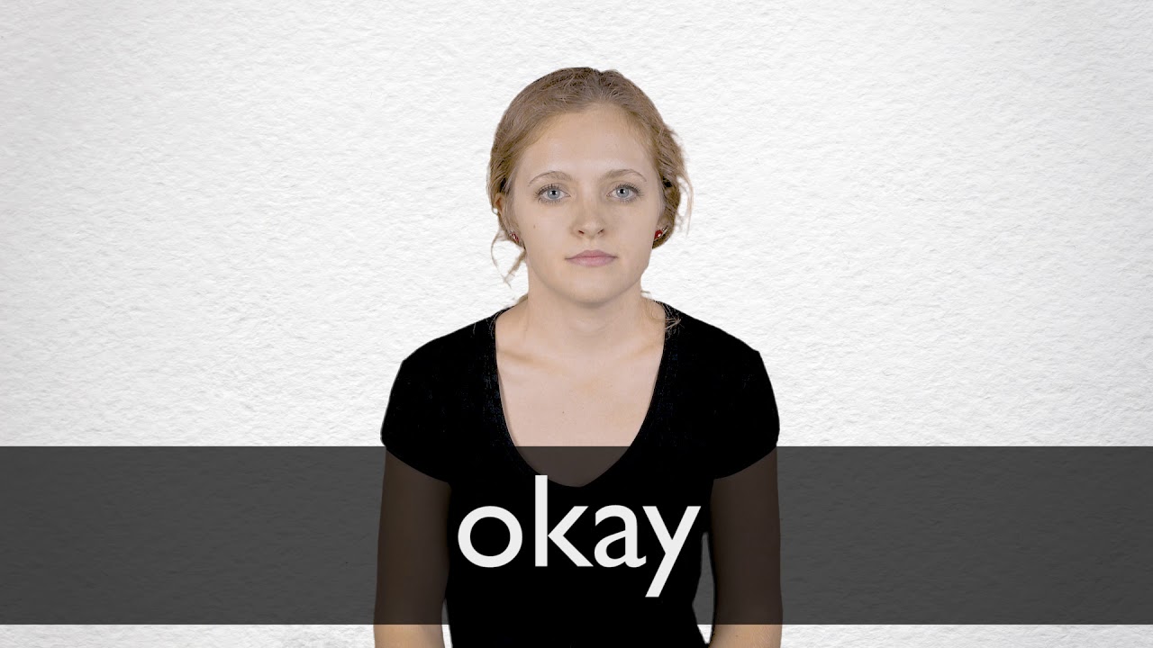 How to pronounce OKAY in British English
