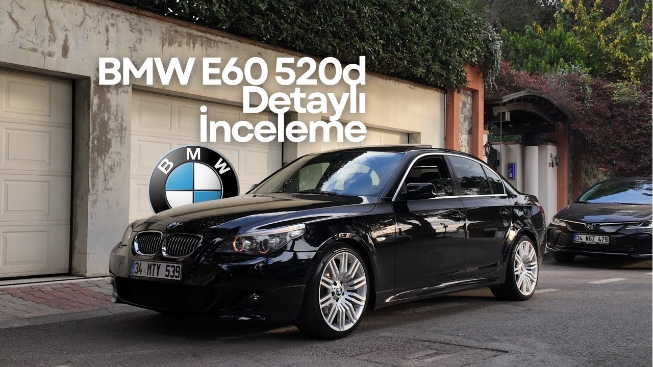BMW E60 520d 1 Yıllık Sahiplik Hikayem | Alınır mı?