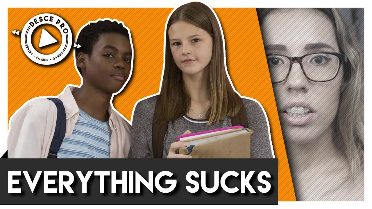 MENINA BEIJA MENINA? | EVERYTHING SUCKS | #DesceProPlay