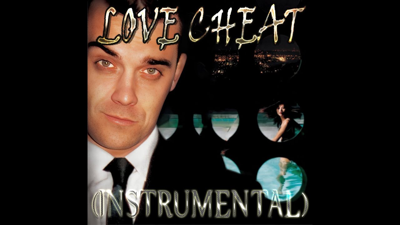 Robbie Williams - Love Cheat (Demo Instrumental Mix)