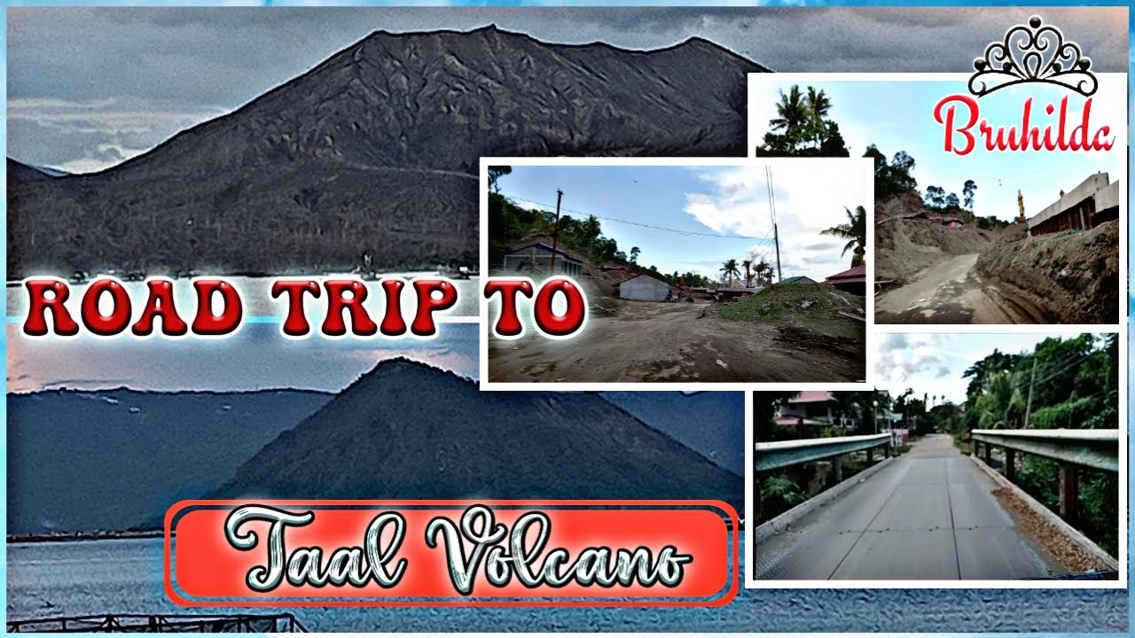 ROAD TRIP TO TAAL VOLCANO | TAAL VOLCANO UPDATE | Bruhilda💕